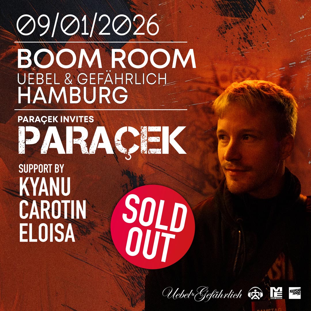 BOOM ROOM Paraçek invites am 09.01.2026 in Hamburg - SOLD OUT