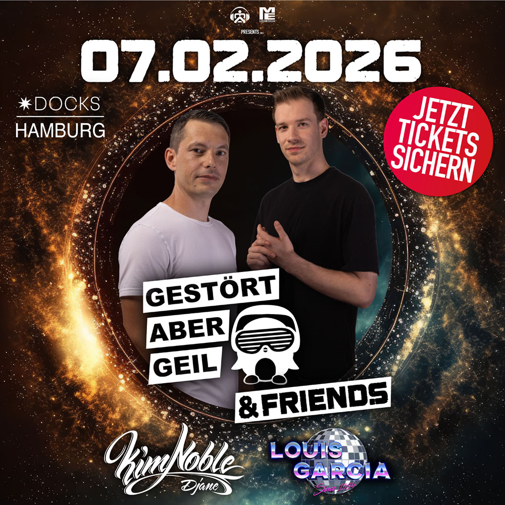 GESTÖRT ABER GEIL & FRIENDS