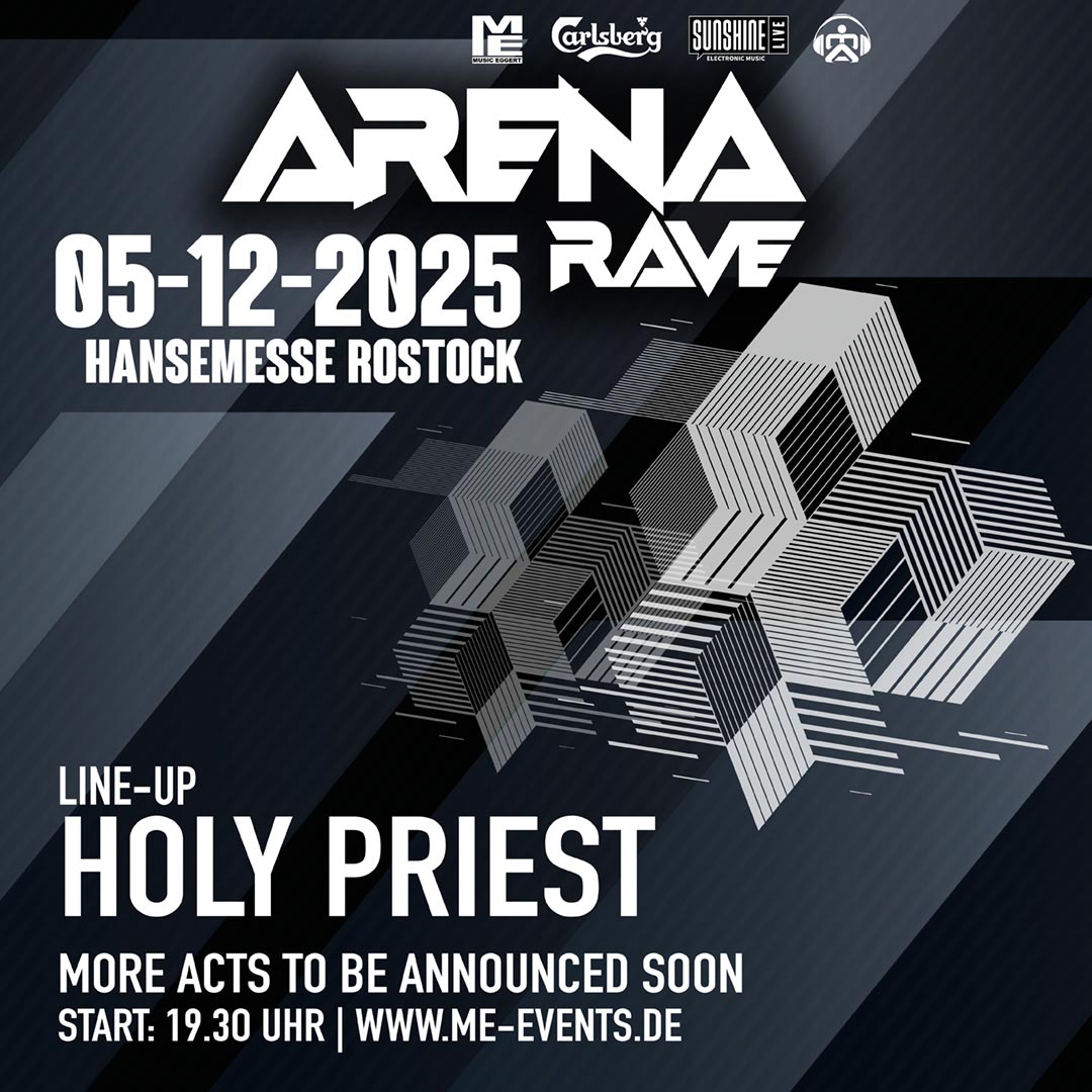 Arena Rave mit Holy Priest – 05.12.2025 in Rostock