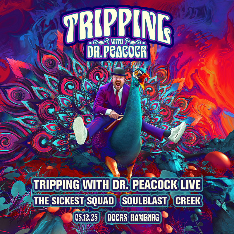 Tripping with Dr. Peacock im Dezember in Hamburg