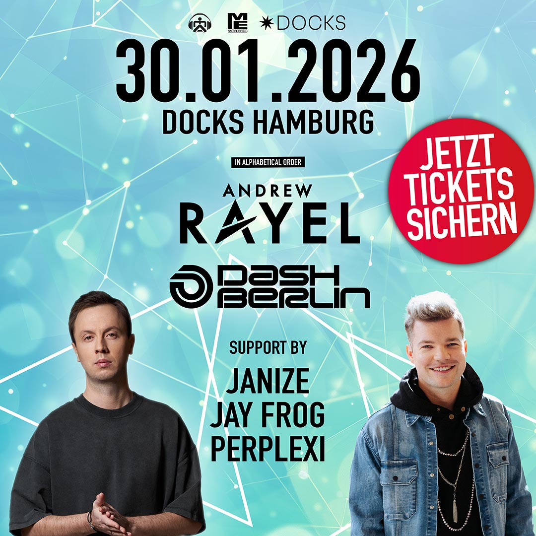 DASH BERLIN & ANDREW RAYEL IM HAMBURGER DOCK