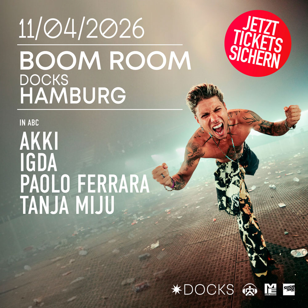 BOOM ROOM MIT PAOLO FERRARA @ DOCKS HAMBURG
