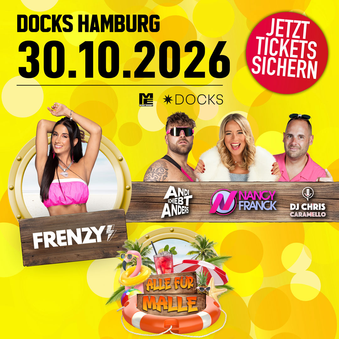 Alle für Malle im Docks Hamburg
